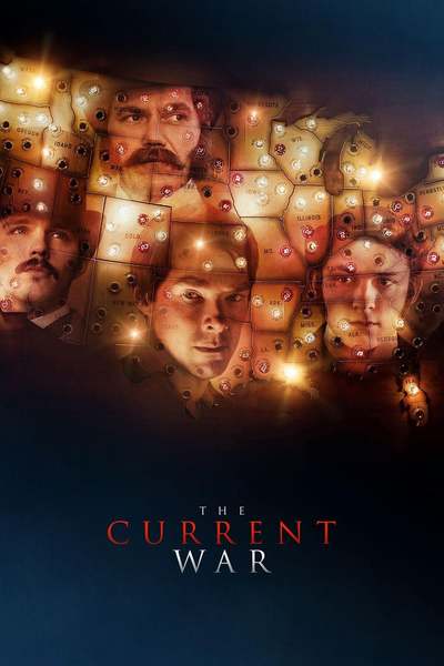 The Current War (2019} The Current War (2019}