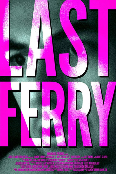 Last Ferry (2019) Last Ferry (2019)