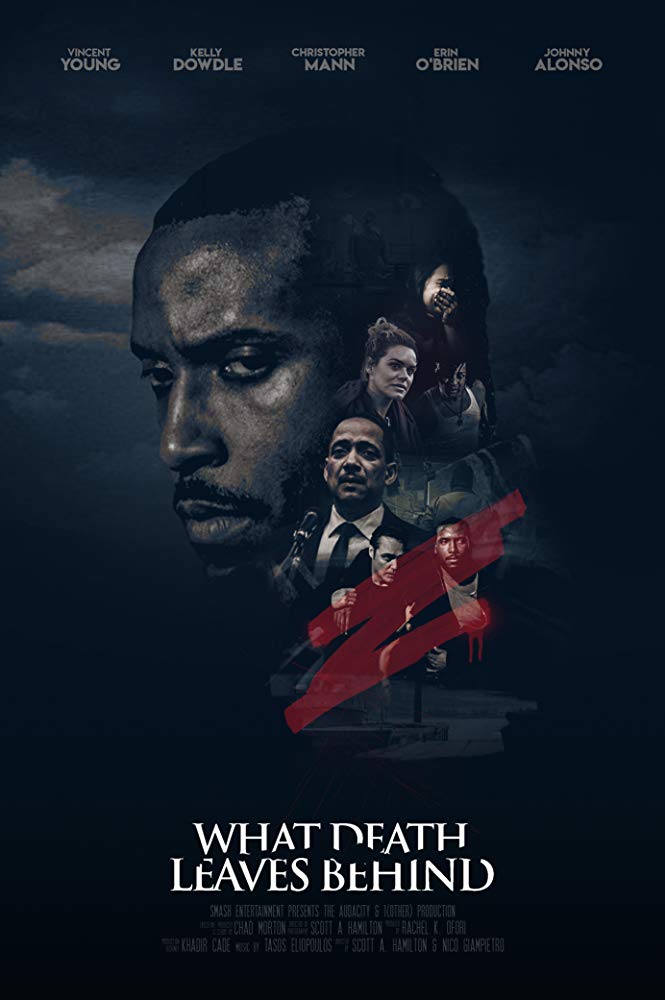 What Death Leaves Behind (2018) What Death Leaves Behind (2018)
