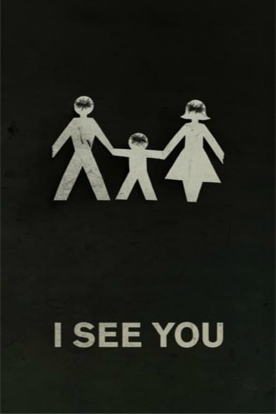 I See You (2019) I See You (2019)