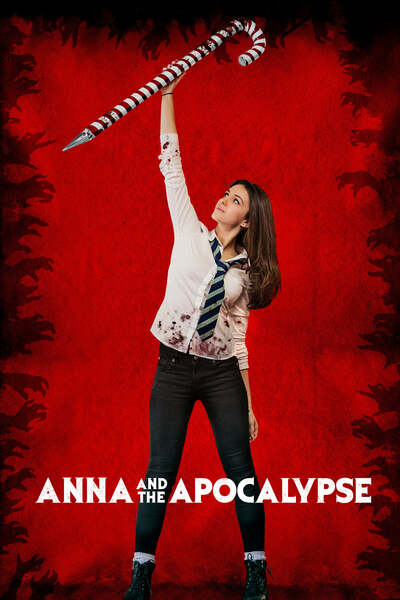 Anna and the Apocalypse (2017) Anna and the Apocalypse (2017)