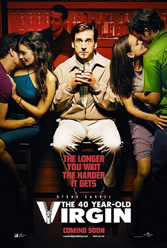 The 40-Year-Old Virgin (2005) The 40-Year-Old Virgin (2005)