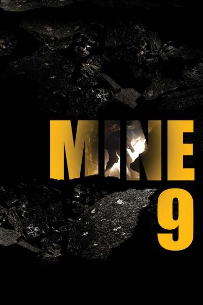 Mine 9 (2019) Mine 9 (2019)