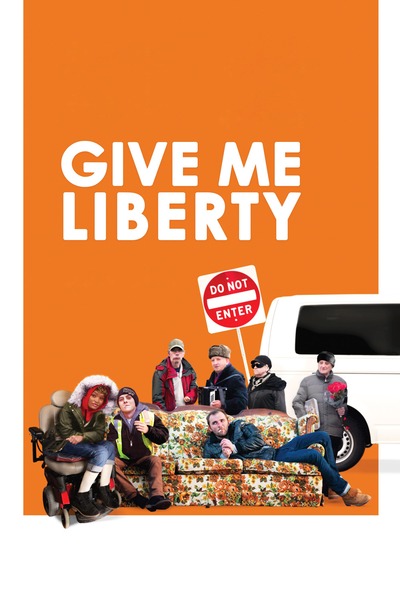 Give Me Liberty (2019) Give Me Liberty (2019)