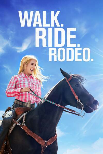 Walk. Ride. Rodeo. (2019) Walk. Ride. Rodeo. (2019)