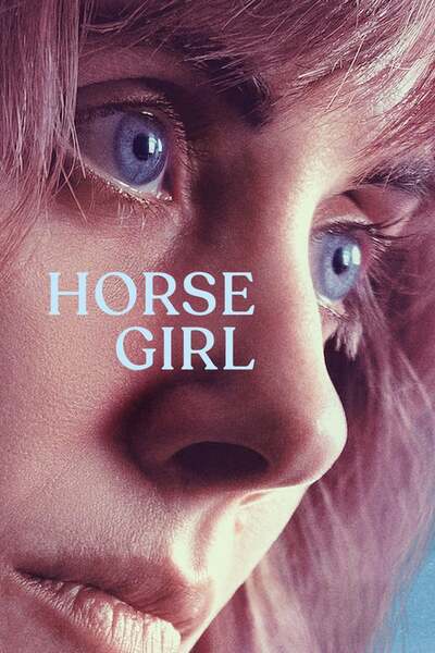Horse Girl (2020) Horse Girl (2020)