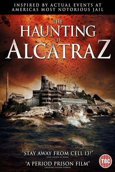 The Haunting of Alcatraz (2020) The Haunting of Alcatraz (2020)
