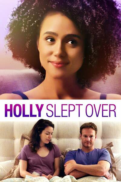 Holly Slept Over (2020) Holly Slept Over (2020)