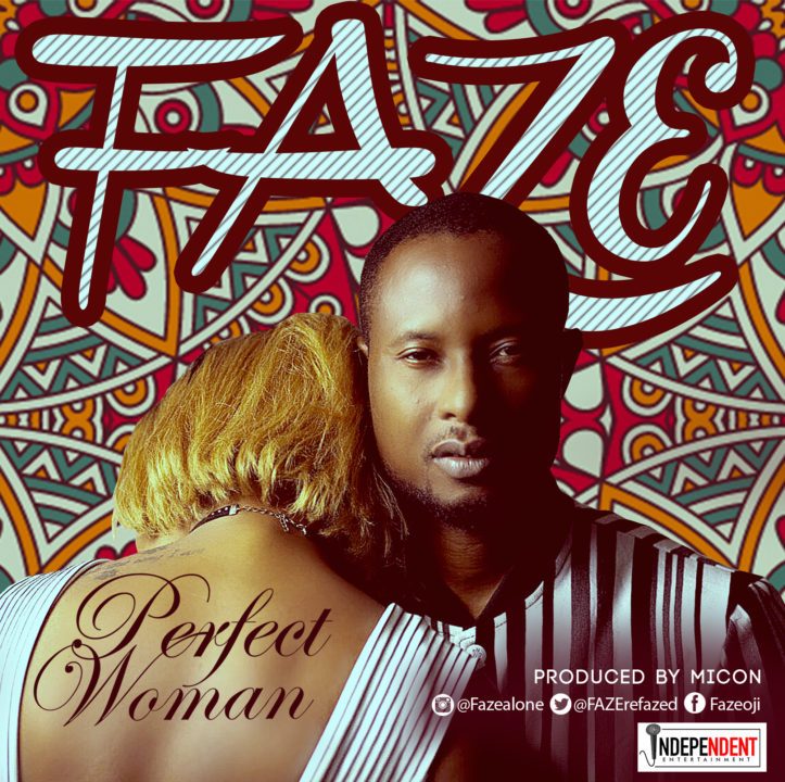 Faze – Perfect Woman Faze – Perfect Woman