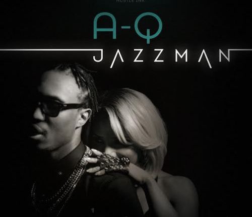 VIDEO: A-Q – Jazzman VIDEO: A-Q – Jazzman
