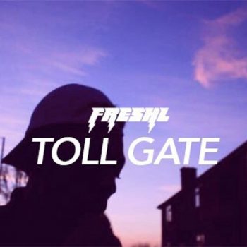 VIDEO Fresh L – Toll Gate VIDEO Fresh L – Toll Gate