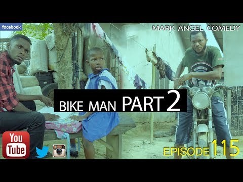 COMEDY SKIT: Mark Angel Comedy – Bike Man Part 2 (Episode 115) COMEDY SKIT: Mark Angel Comedy – Bike Man Part 2 (Episode 115)