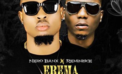VIDEO: Nero Banx ft. Reminisce – Erema Gucci VIDEO: Nero Banx ft. Reminisce – Erema Gucci